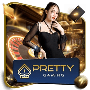 PRETTY GAMING ค่ายเกมคาสิโนออนไลน์